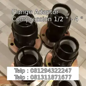 Flange Adaptor Compression 1/2 " - 4 "