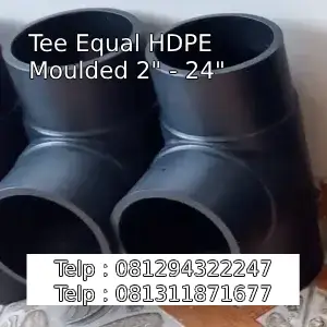 Tee Equal HDPE Moulded 2" - 24"