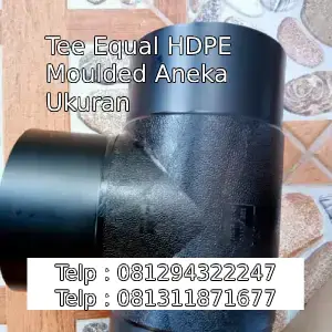 Tee Equal HDPE Moulded Aneka Ukuran
